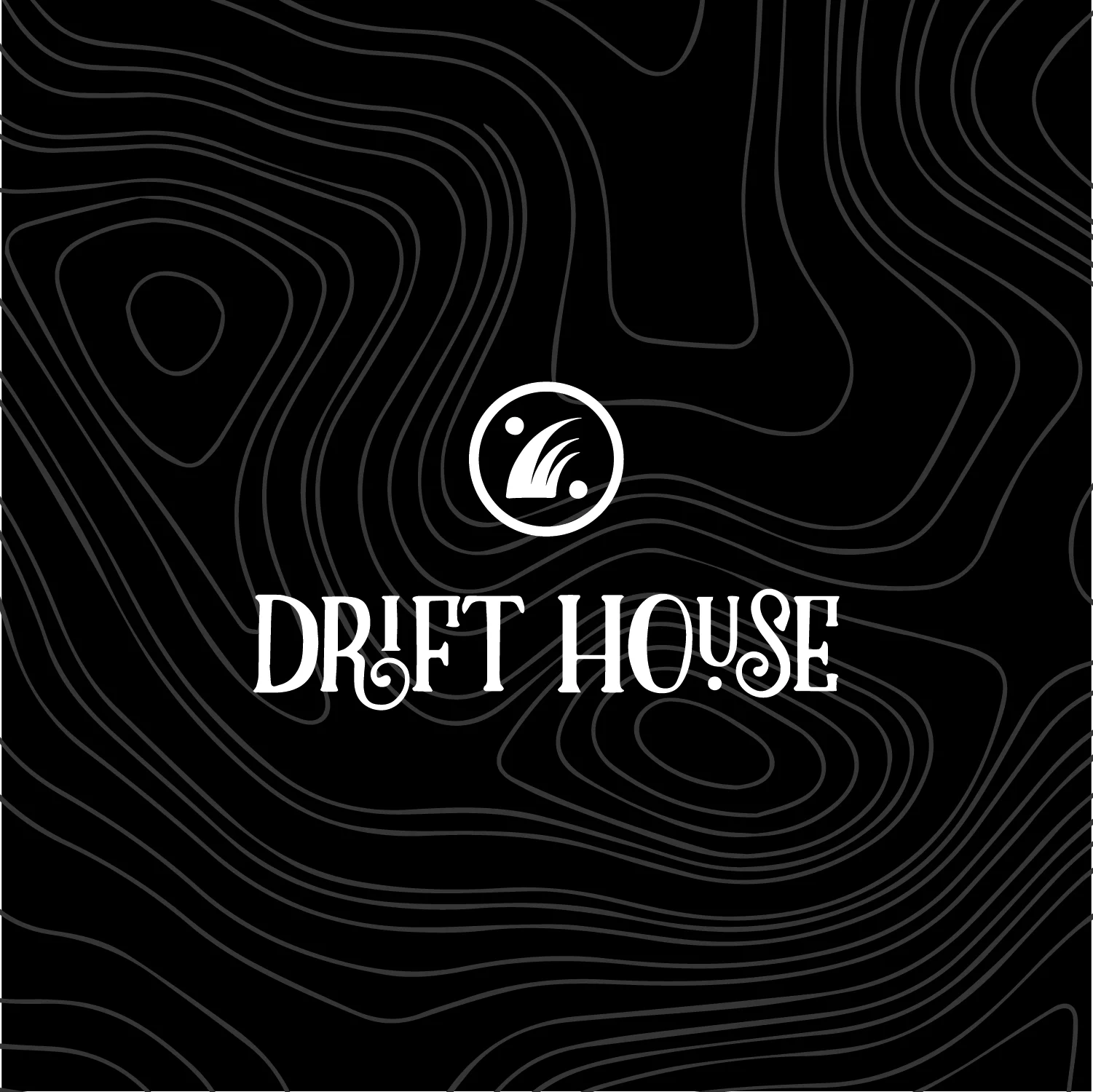 Drift House