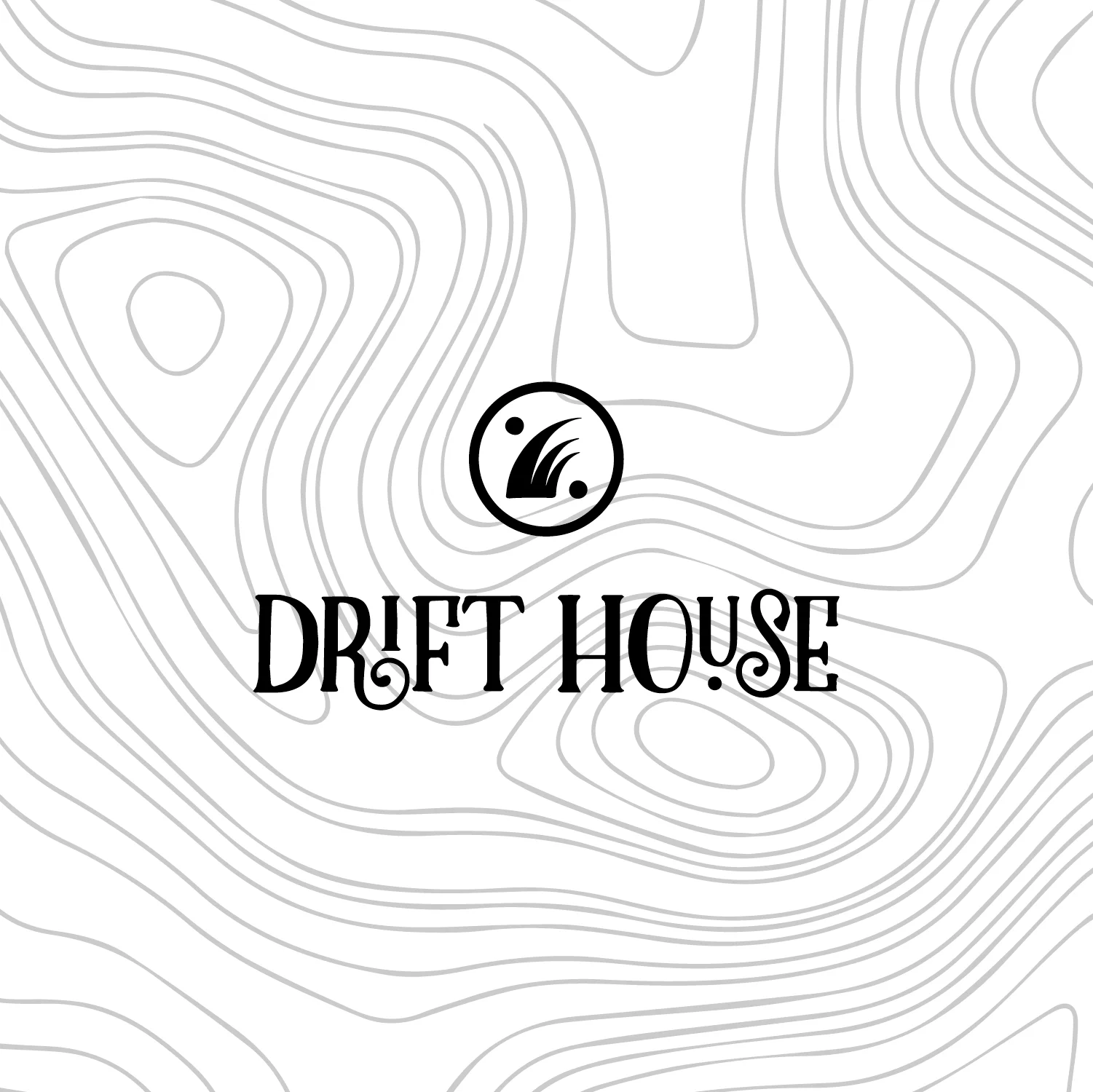 Drift House